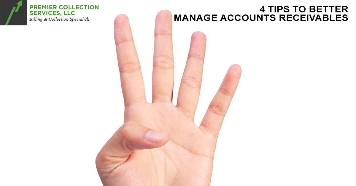 4 Tips to Better Manage Accounts Receivables